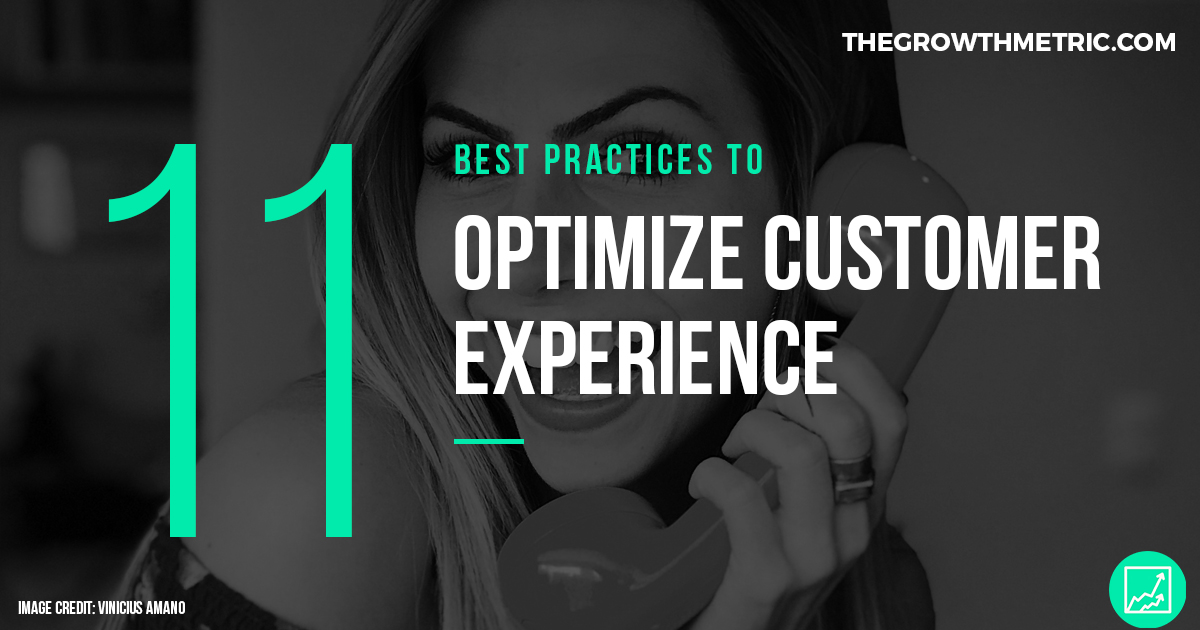 11 ways to optimize customer experience