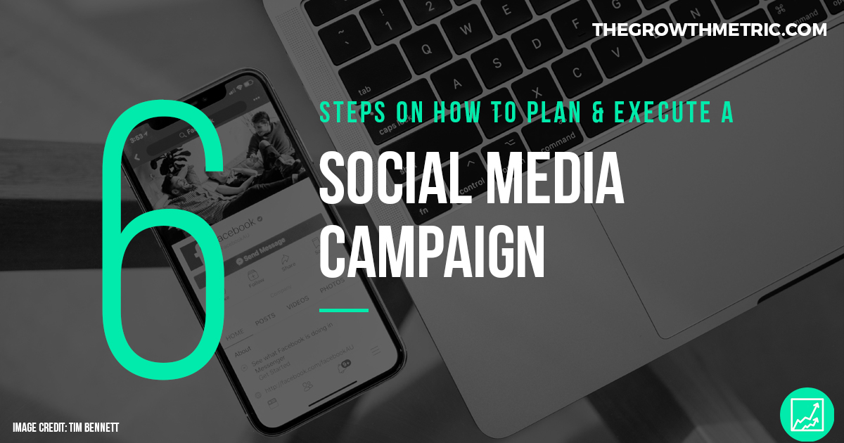 plan and execute social media campaign